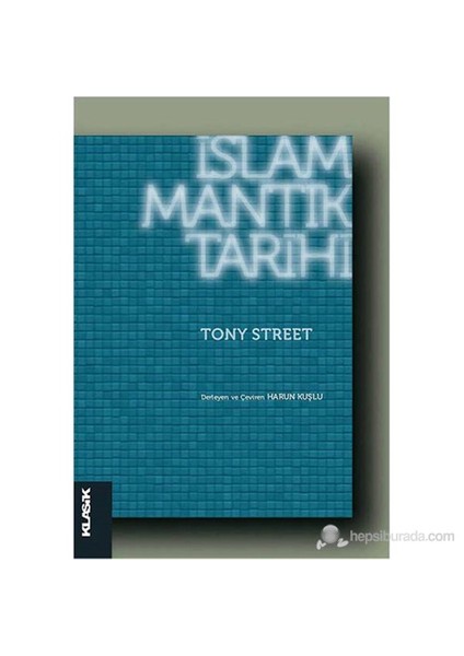 İslâm Mantık Tarihi-Tony Street