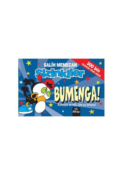 Sizinkiler: Bumenga! - Salih Memecan