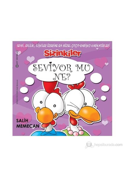 Sizinkiler: Seviyor Mu Ne? - Salih Memecan