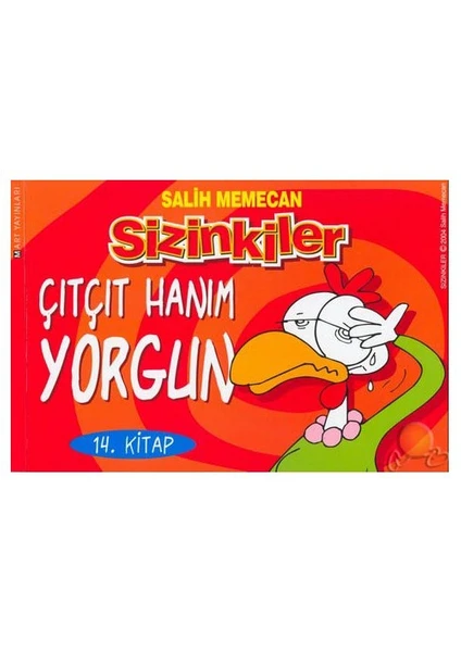 Sizinkiler 14: Çıtçıt Hanım Yorgun - Salih Memecan