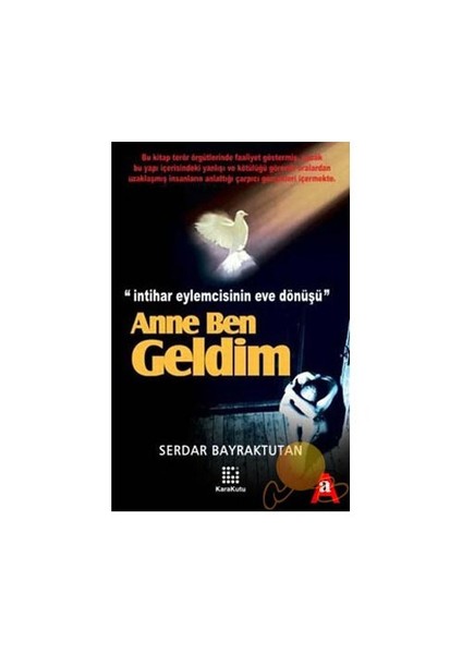 Anne Ben Geldim-Serdar Bayraktutan