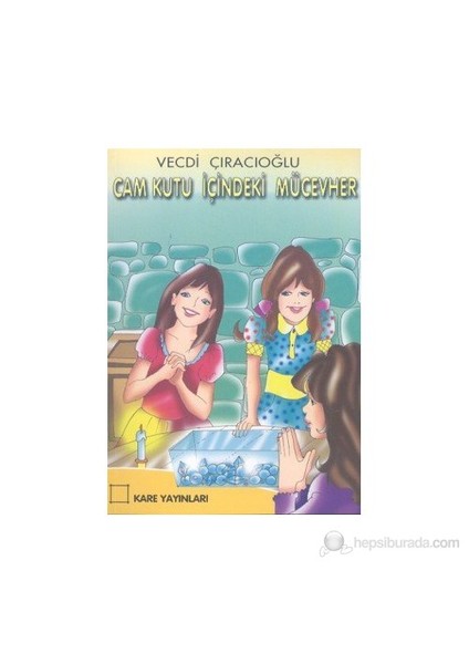 Cam Kutu İçindeki Mücevher-Vecdi Çıracıoğlu