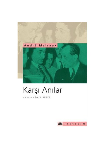 Karşı Anılar - Andre Malraux