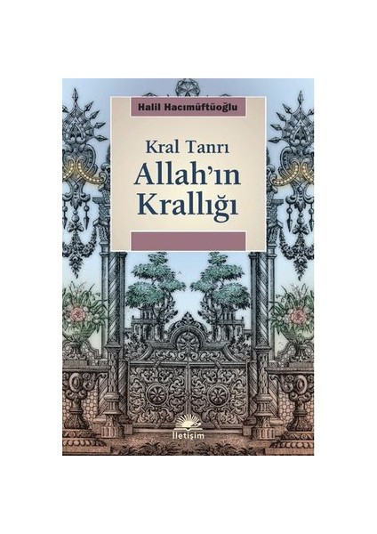 Kral Tanrı - Allah’in Krallığı