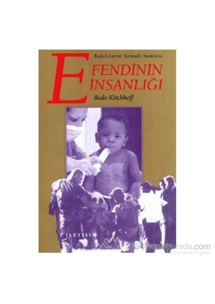 Efendinin İnsanlığı - Bodo Kirschhoff