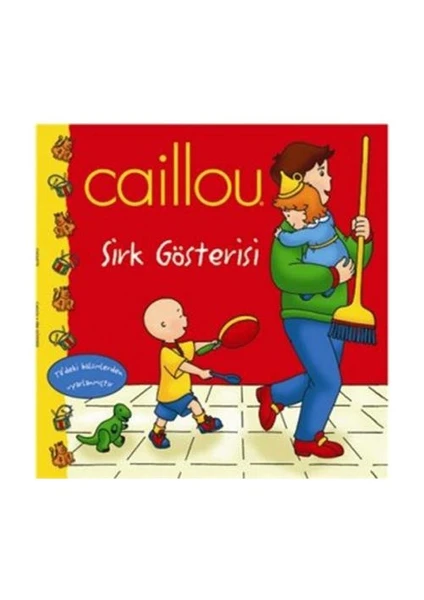 Caillou - Sirk Gösterisi