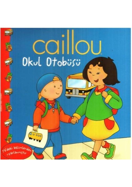 Caillou - Okul Otobüsü