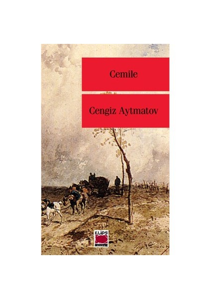 Cemile - Cengiz Aytmatov
