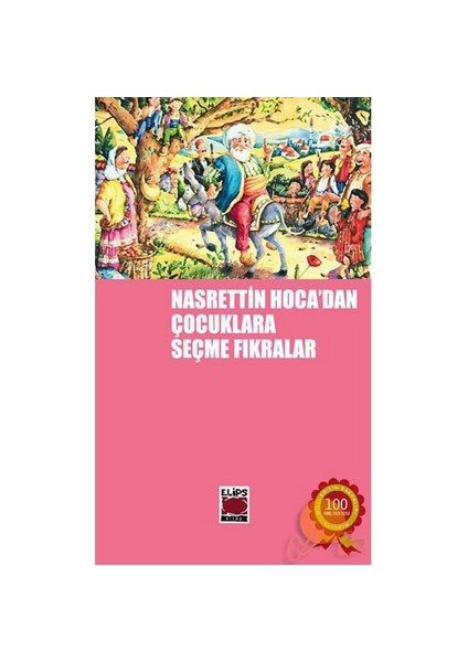 Nasreddin Hoca'Dan Çocuklara Seçme Fıkralar