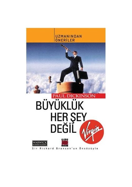 Büyüklük Her Şey Değil-Paul Dickinson