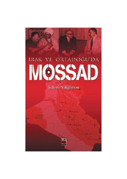 Irak Ve Ortadoğu'da Mossad - Şalom Nakdimon