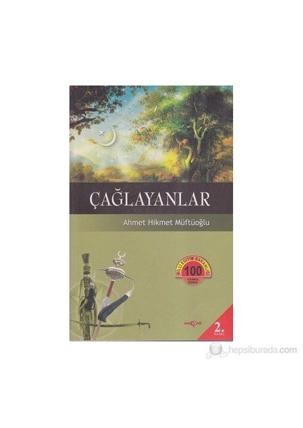 Çağlayanlar-Ahmet Hikmet Müftüoğlu