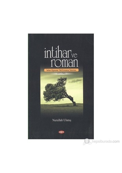 İntihar Ve Roman-Nurullah Ulutaş