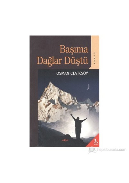 Başıma Dağlar Düştü