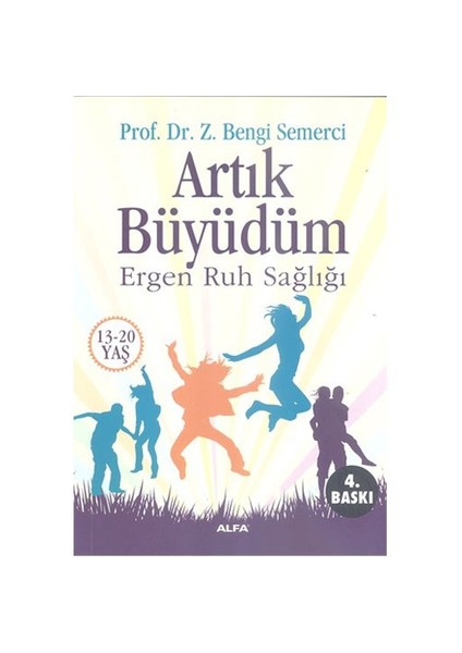 Artık Büyüdüm - Bengi Semerci