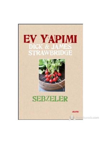 Ev Yapımı Sebzeler-James Strawbridge
