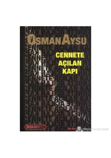 Cennete Açılan Kapılar - Osman Aysu