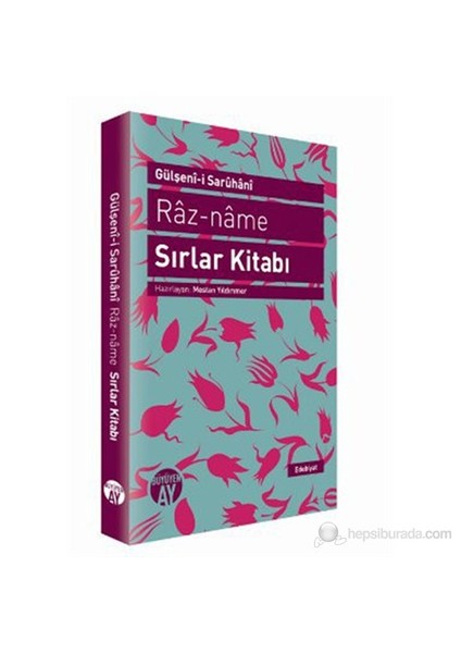 Raz-Name - Sırlar Kitabı-Gülşenı-İ Saruhanı