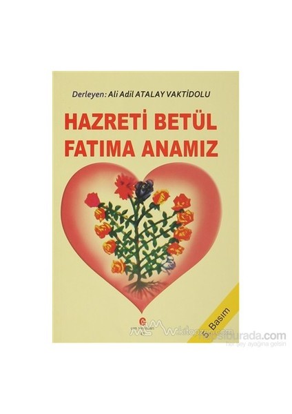 Hazreti Betül Fatıma Anamız-Ali Adil Atalay Vaktidolu
