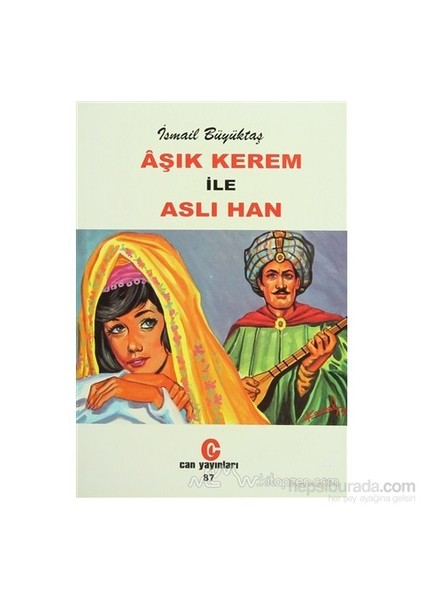 Aşık Kerem İle Aslı Han - İsmail Büyüktaş