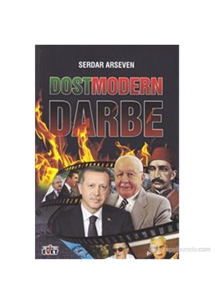 Dostmodern Darbe-Serdar Arseven