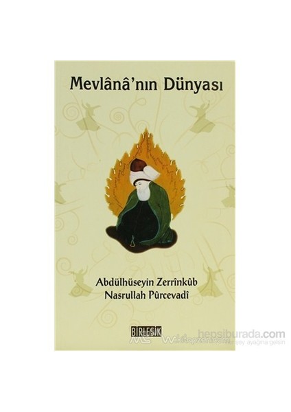 Mevlana''Nın Dünyası-Nasrullah Pürcevadi