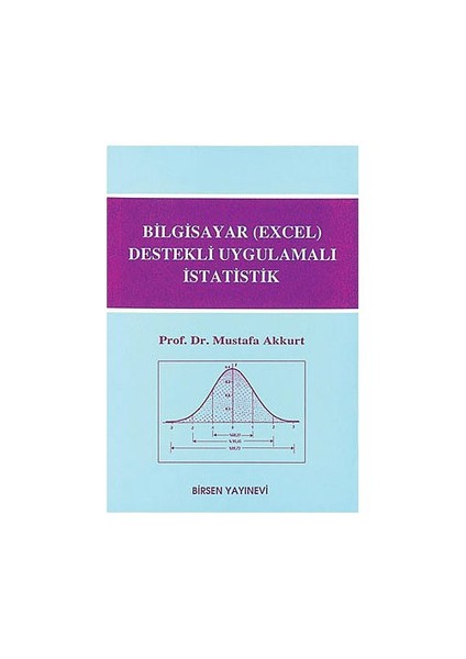 Bilgisayar (Excel) Destekli Uygulamalı İstatistik