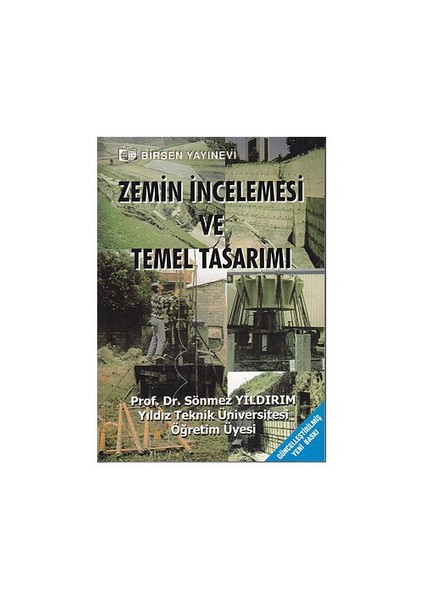 Zemin İncelemesi Ve Temel Tasarımı - Sönmez Yıldırım