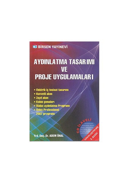 Aydınlatma Tasarımı Ve Proje Uygulamaları - Adem Ünal