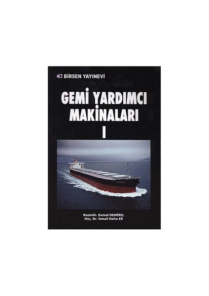 Gemi Yardımcı Makinaları 1 - Kemal Demirel