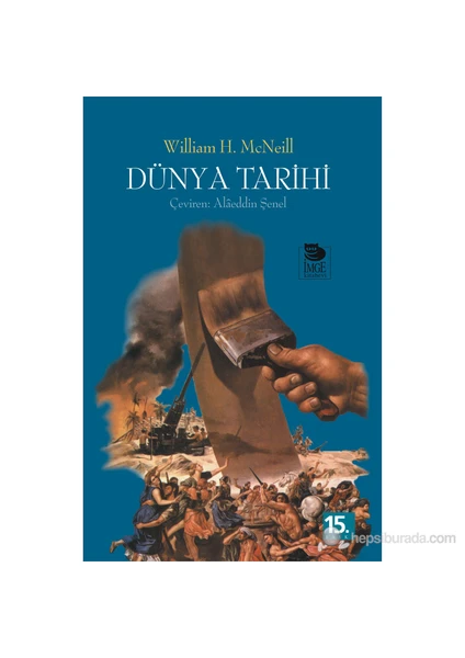 Dünya Tarihi - William H. McNeill