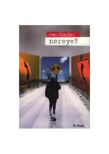 Nereye?