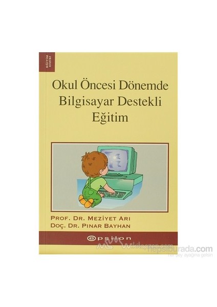 Okul Öncesi Dönemde Bilgisayar Destekli Eğitim-Pınar Bayhan