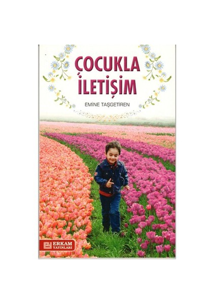 Çocukla İletişim-Emine Taşgetiren