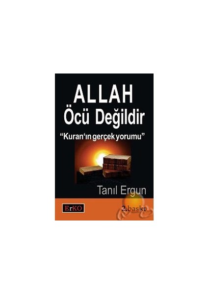 Allah Öcü Değildir / Kuran'ın Gerçek Yorumu