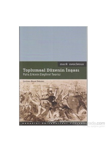 Toplumsal Düzenin İnşası-Mark Neocleous