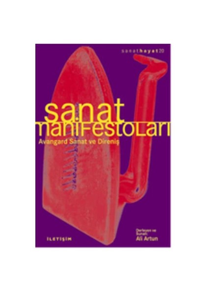 Sanat Manifestolari - Avangard Sanat Ve Direniş