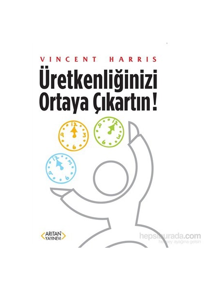 Üretkenliğinizi Ortaya Çıkartın!-Vincent Haris