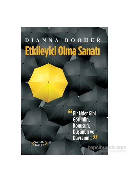 Etkileyici Olma Sanatı-Dianna Booher