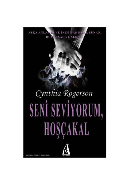 Seni Seviyorum, Hoşçakal - Cynthia Rogerson