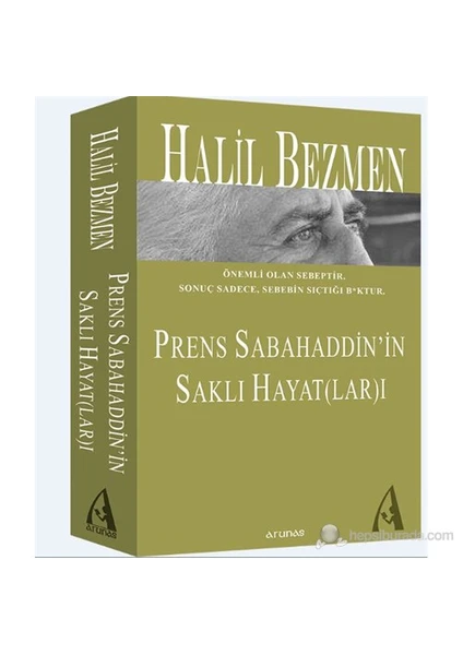 Prens Sabahaddin’İn Saklı Hayatları-Halil Bezmen