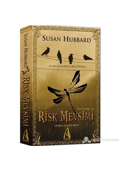 Risk Mevsimi - Etik Vampir Serisi 3-Susan Hubbard