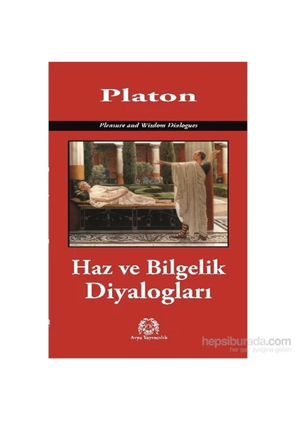 Haz Ve Bilgelik Diyalogları-Platon (Eflatun)