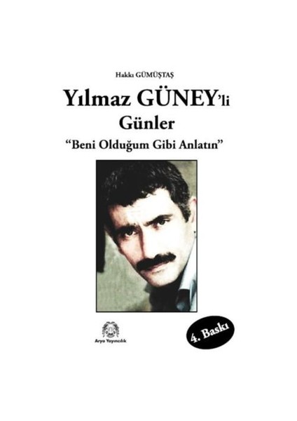 Yılmaz Güney’Li Günler-Hakkı Gümüştaş