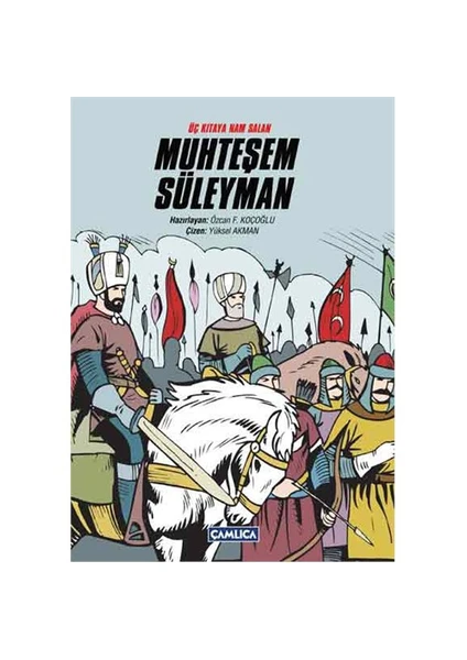 Üç Kıtaya Nam Salan Muhteşem Süleyman