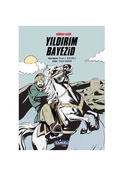 Niğbolu Fatihi - Yıldırım Bayezid ( Karton Kapak)