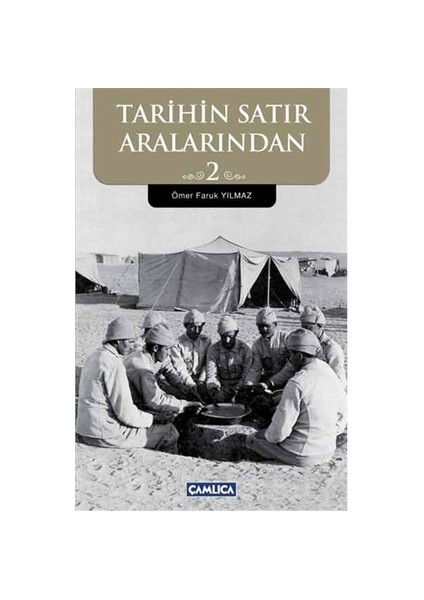 Tarihin Satır Aralarindan 2-Ömer Faruk Yılmaz