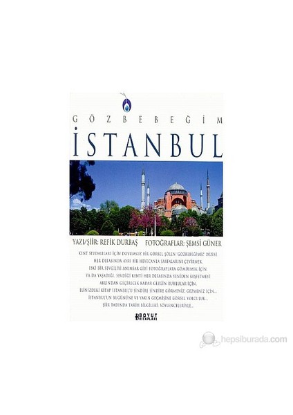 Gözbebeğim İstanbul-Refik Durbaş
