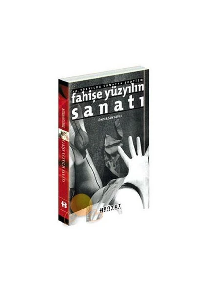 Fahişe Yüzyılın Sanatı