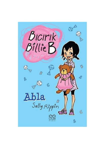 Bıcırık Billie B - Abla-Sally Rippin